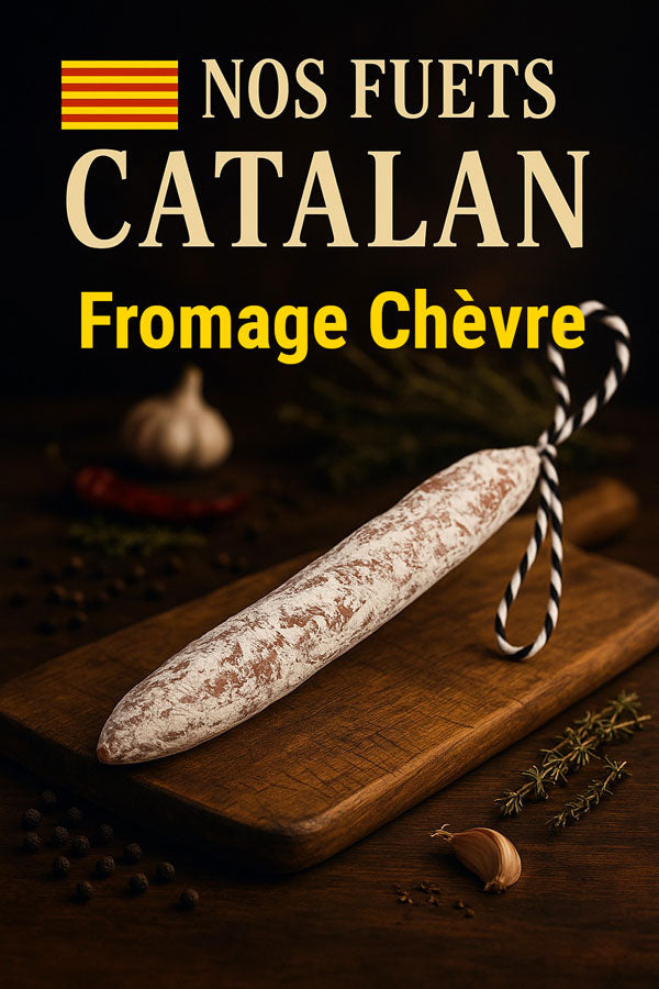 FUET AVEC FROMAGE DE CHÈVRE