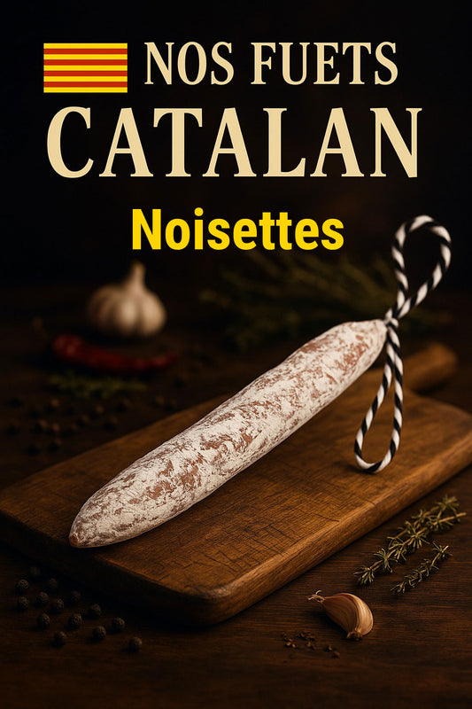 FUET AVEC NOISETTES